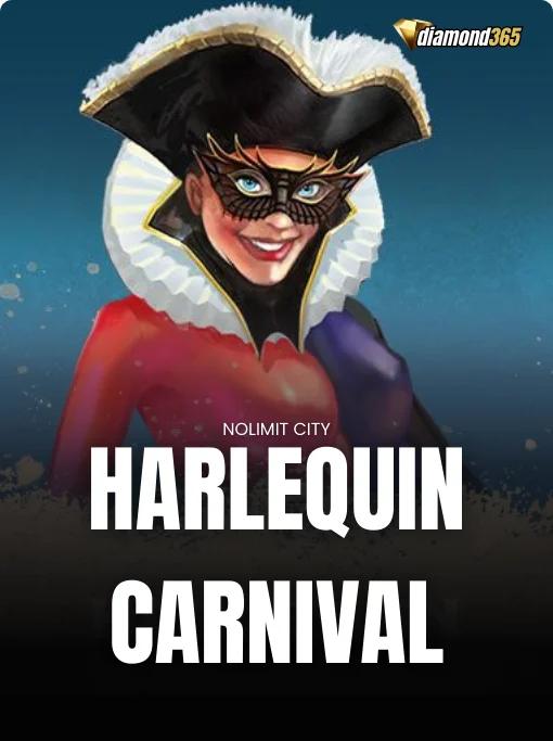 HARLEQUIN CARNIVAL