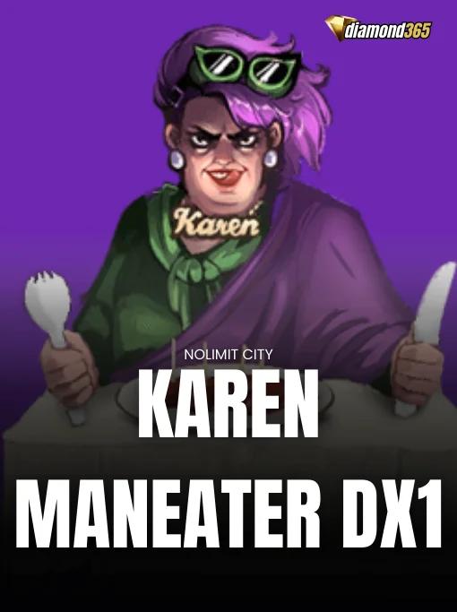 KAREN MANEATER DX1
