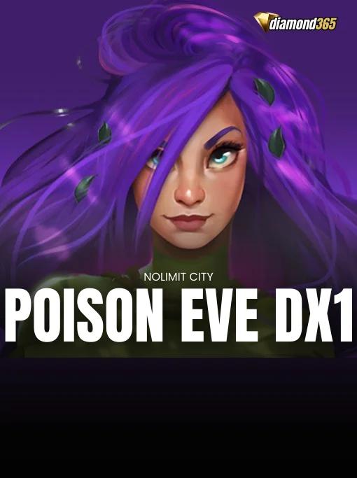 POISON EVE DX1
