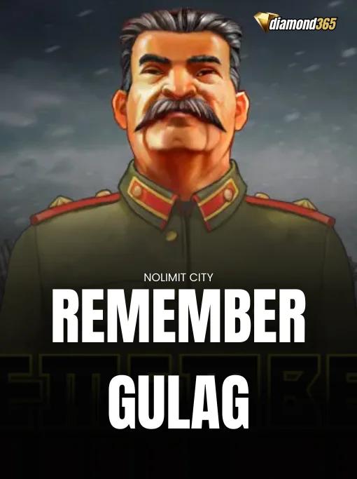 REMEMBER GULAG