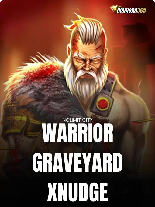 WARRIOR GRAVEYARD XNUDGE