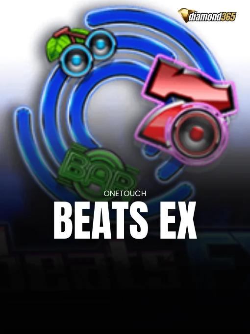 BEATS EX