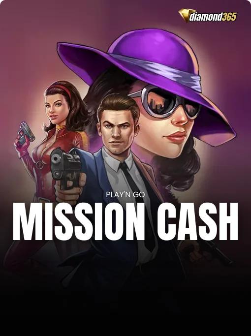 MISSION CASH