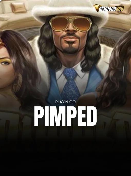PIMPED