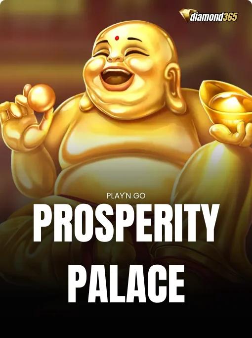 PROSPERITY PALACE