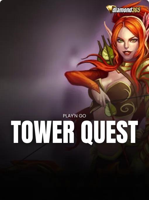 TOWER QUEST