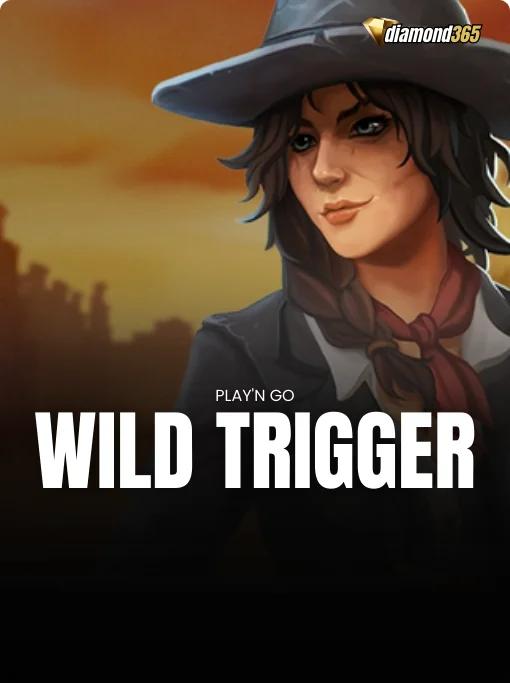 WILD TRIGGER
