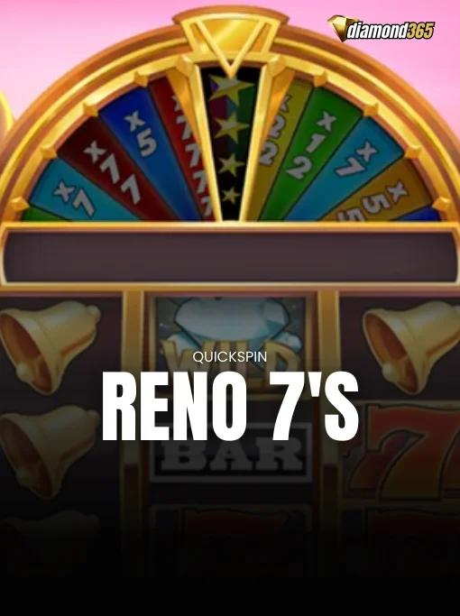 RENO 7'S