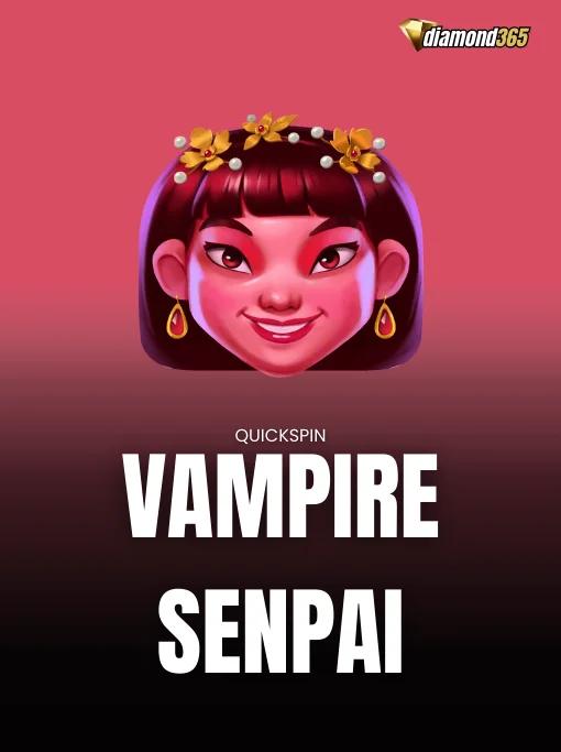 VAMPIRE SENPAI