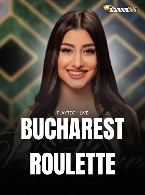 BUCHAREST ROULETTE