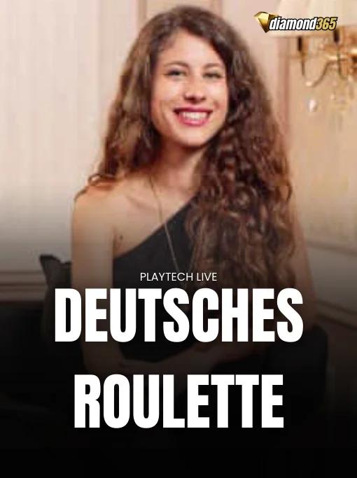 DEUTSCHES ROULETTE