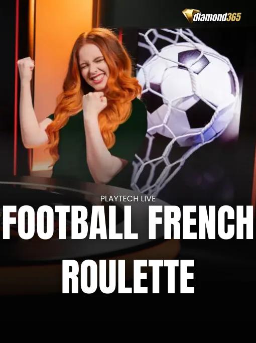 FOOTBALL FRENCH ROULETTE