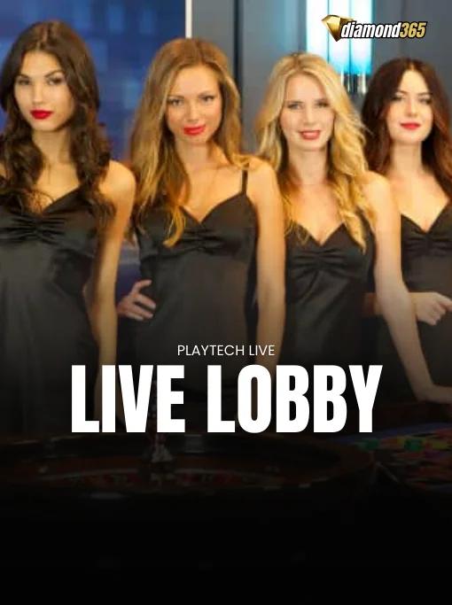 LIVE LOBBY