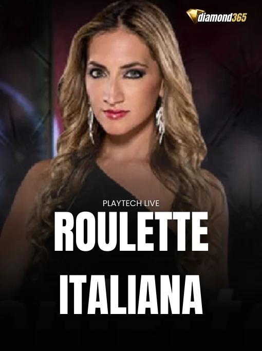 ROULETTE ITALIANA