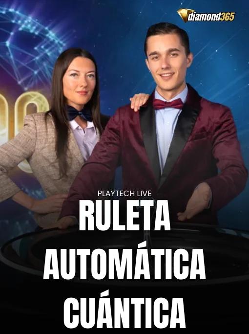 RULETA AUTOMÁTICA CUÁNTICA