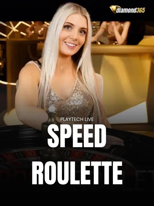 SPEED ROULETTE