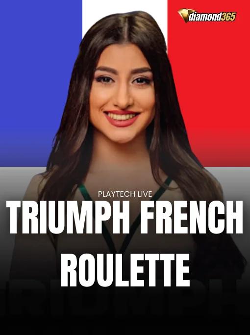 TRIUMPH FRENCH ROULETTE