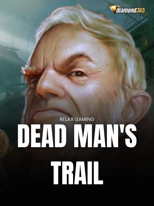 DEAD MAN'S TRAIL