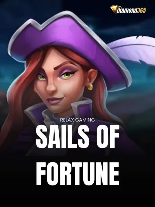 SAILS OF FORTUNE