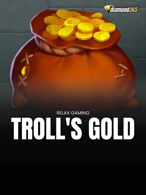 TROLL'S GOLD