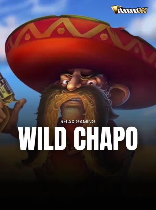 WILD CHAPO
