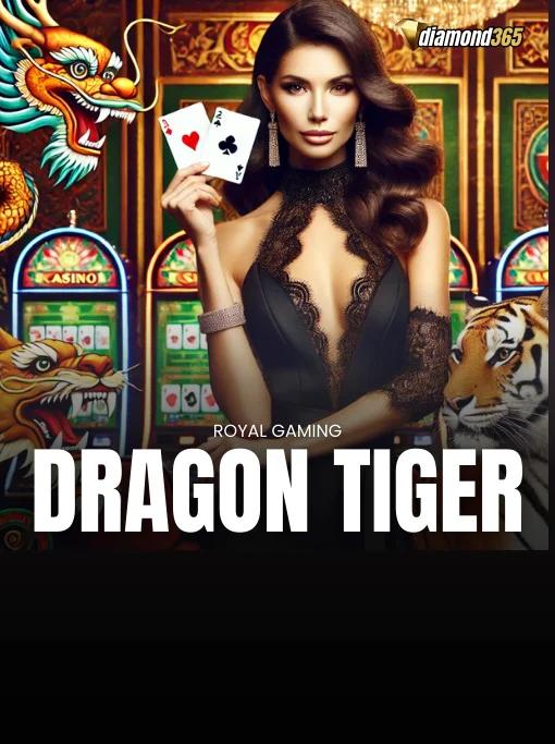 DRAGON TIGER