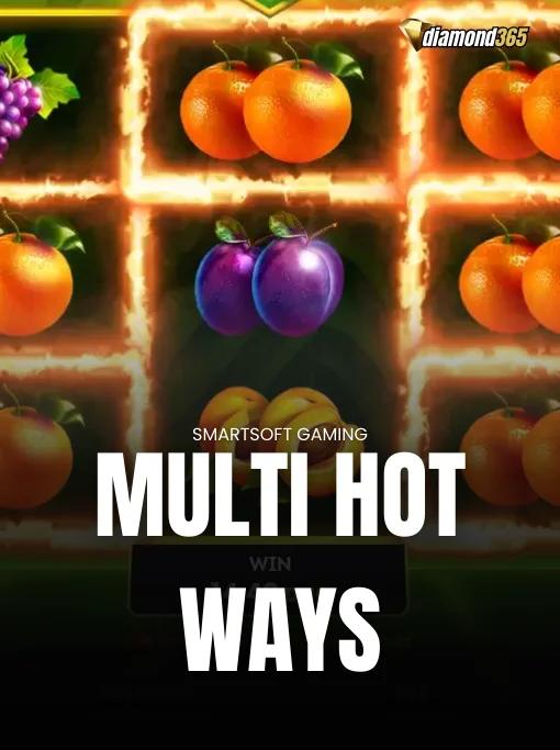 MULTI HOT WAYS