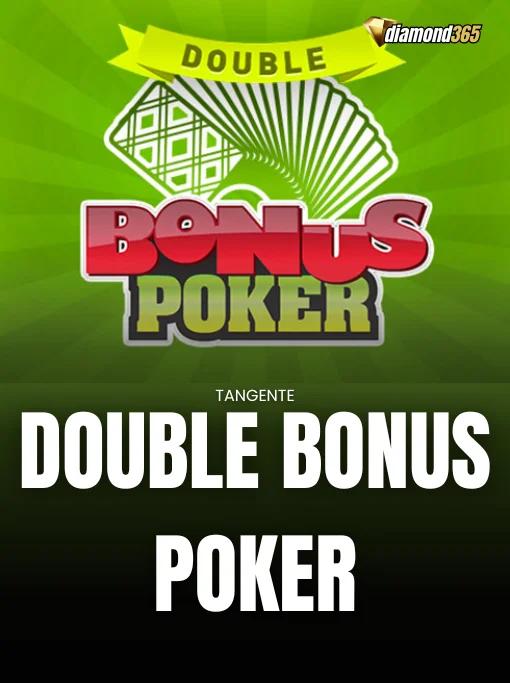 DOUBLE BONUS POKER
