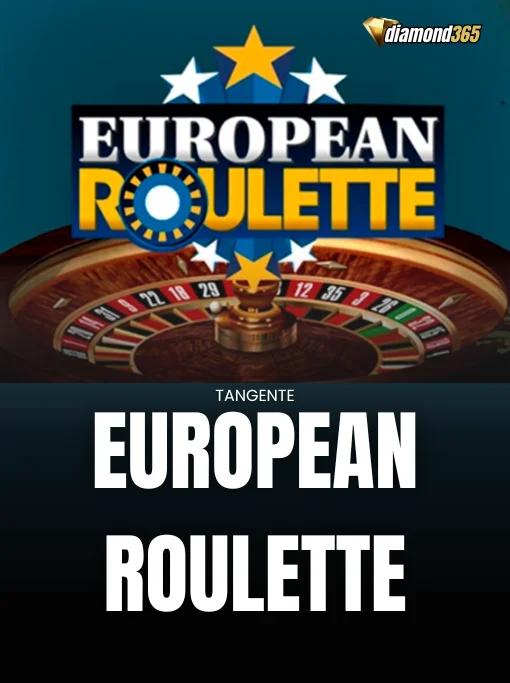 EUROPEAN ROULETTE
