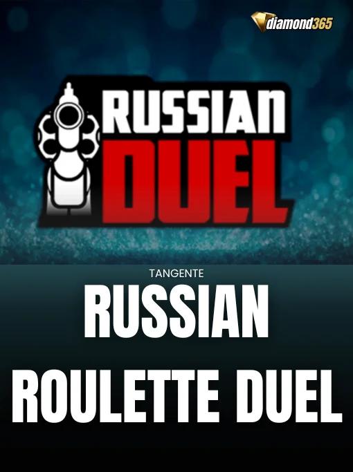 RUSSIAN ROULETTE DUEL
