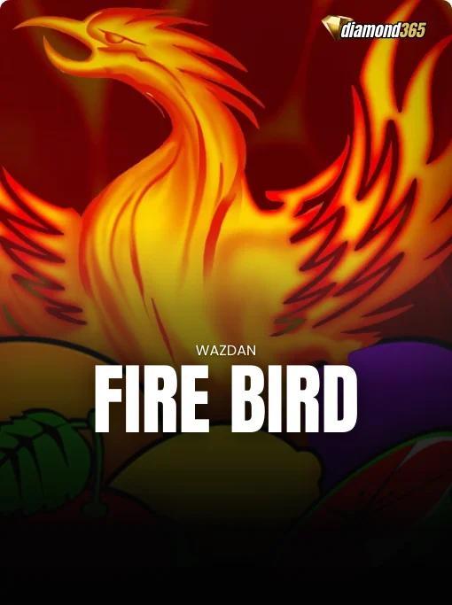 FIRE BIRD