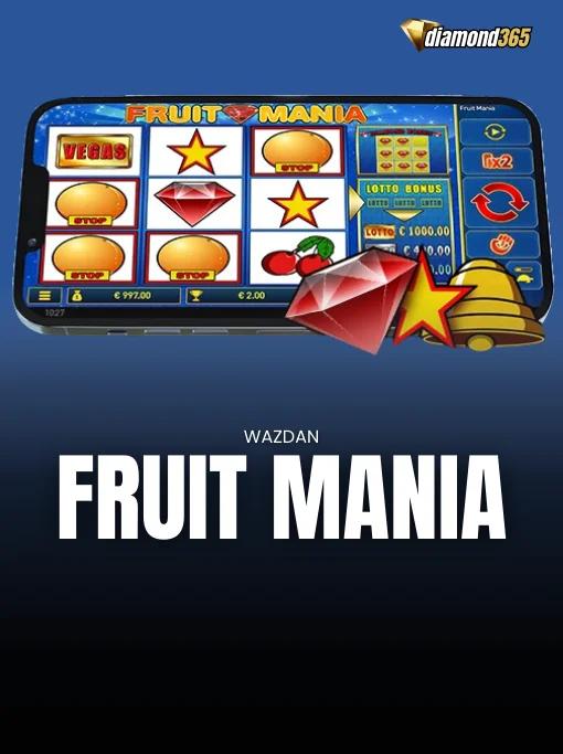 FRUIT MANIA