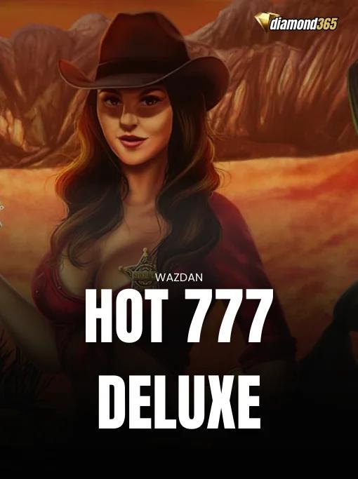 HOT 777 DELUXE