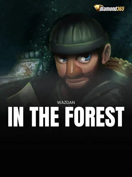 IN THE FOREST