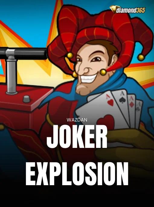 JOKER EXPLOSION