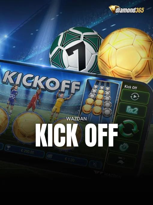 KICK OFF