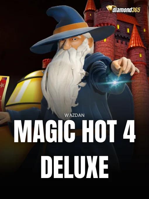 MAGIC HOT 4 DELUXE