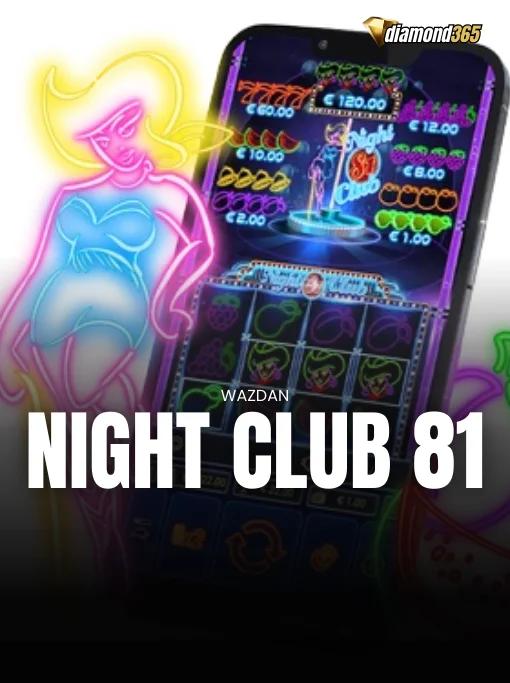 NIGHT CLUB 81