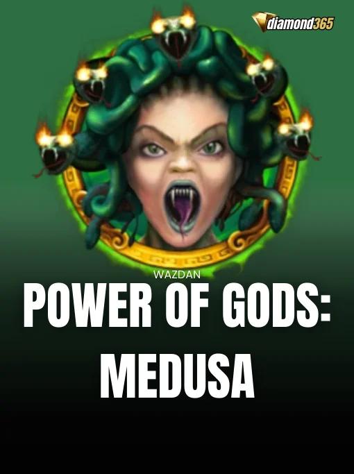 POWER OF GODS™: MEDUSA