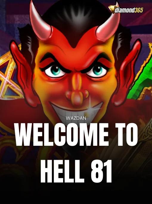 WELCOME TO HELL 81