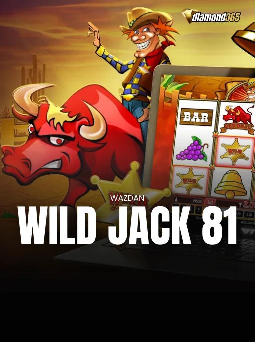 WILD JACK 81